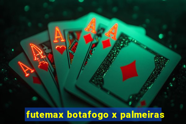 futemax botafogo x palmeiras